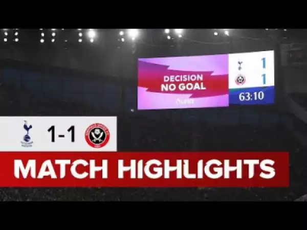 Tottenham vs Sheffield Utd  1 - 1 | EPL All Goals & Highlights | 09-11-2019
